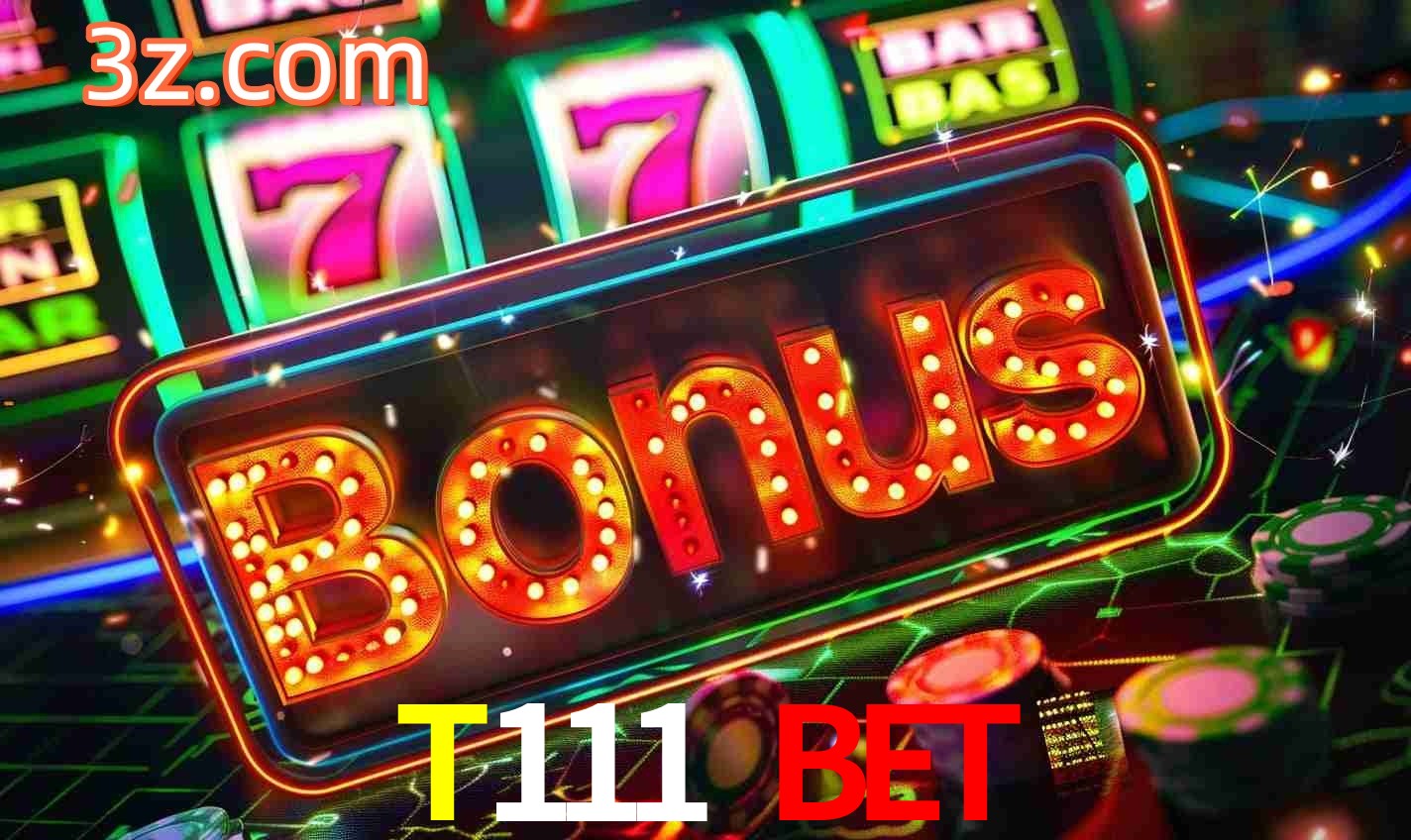 Sistema de Bônus T111 BET